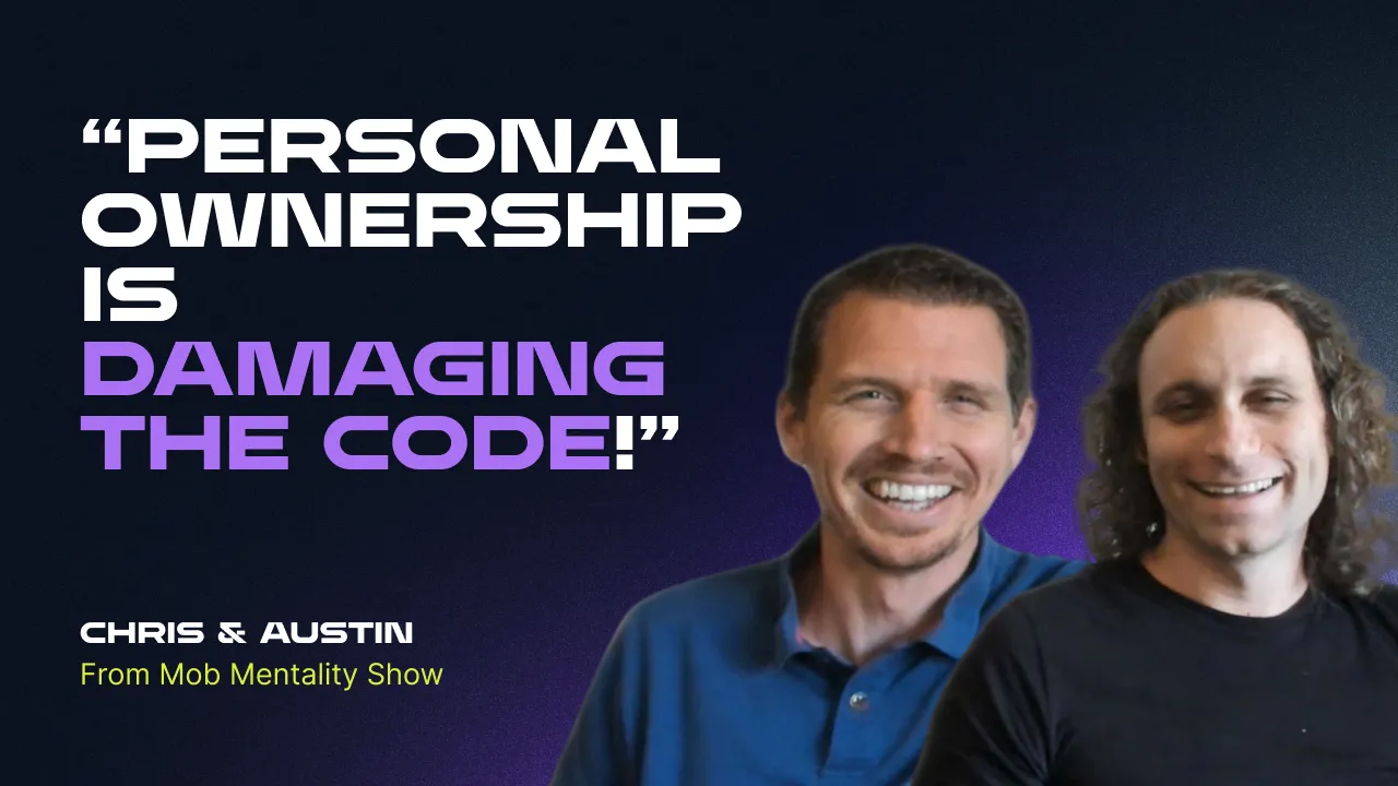 Mob programming is teamwork - With Chris and Austin from Mob Mentality Show